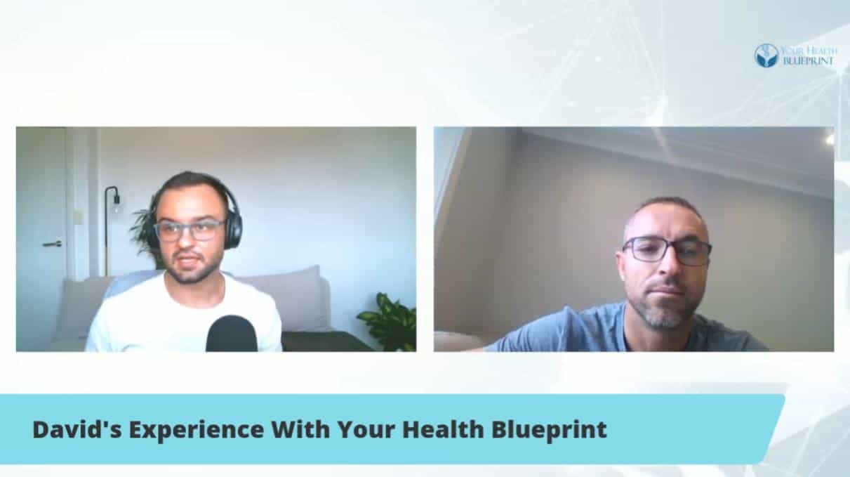 David 's Experience With Your Health Blueprint